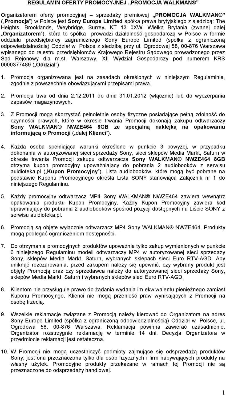 przedsiębiorcy zagranicznego Sony Europe Limited (spółka z ograniczoną odpowiedzialnością) Oddział w Polsce z siedzibą przy ul.