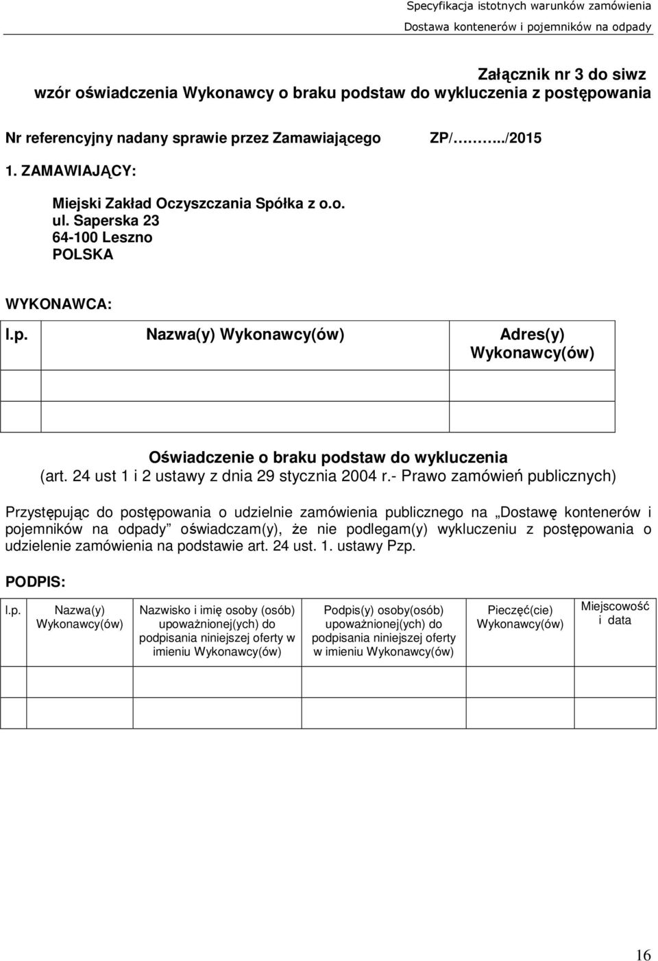 24 ust 1 i 2 ustawy z dnia 29 stycznia 2004 r.