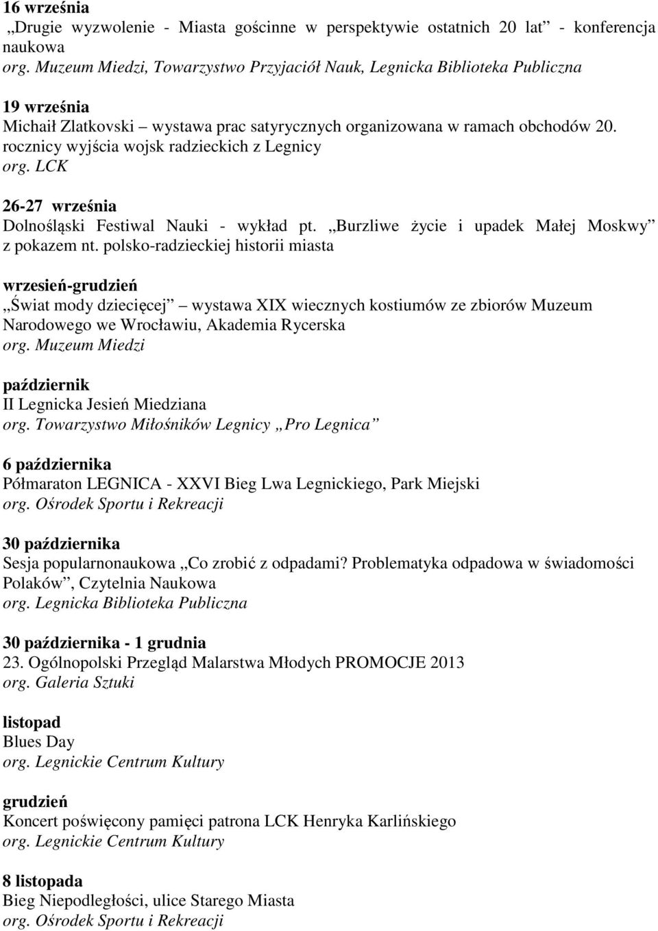 Burzliwe życie i upadek Małej Moskwy z pokazem nt.