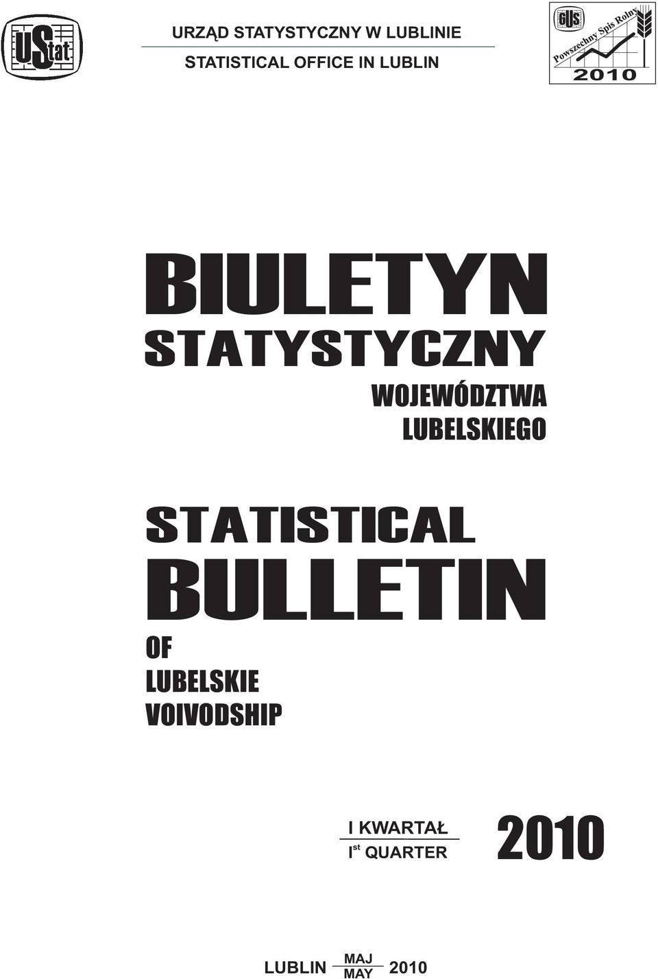 LUBELSKIEGO STATISTICAL BULLETIN OF LUBELSKIE