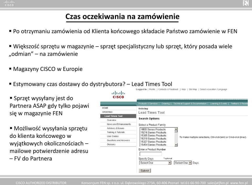 Estymowany czas dostawy do dystrybutora?