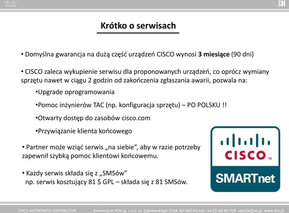 TAC (np. konfiguracja sprzętu) PO POLSKU!! Otwarty dostęp do zasobów cisco.