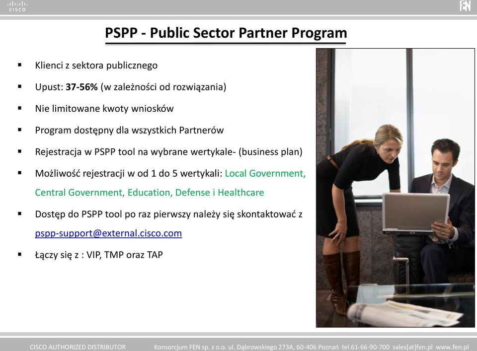 (business plan) Możliwośd rejestracji w od 1 do 5 wertykali: Local Government, Central Government, Education, Defense i