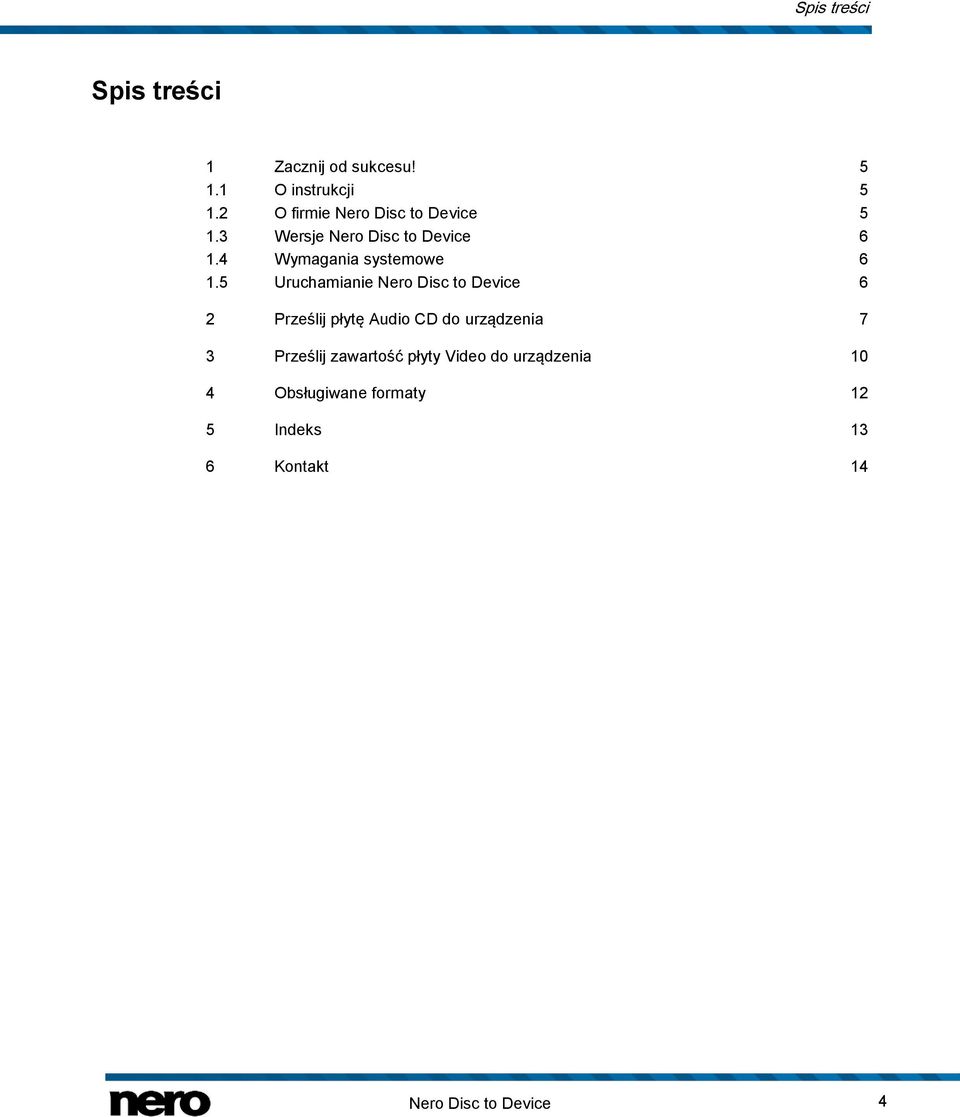 4 Wymagania systemowe 6 1.