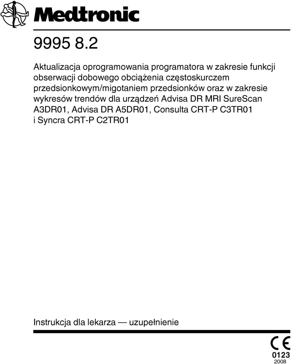 obciążenia częstoskurczem przedsionkowym/migotaniem przedsionków oraz w zakresie