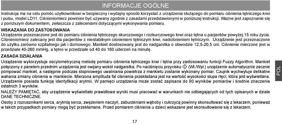 Ważne jest zapoznanie się z poniższym dokumentem, zwłaszcza z zaleceniami dotyczącymi wykonywania pomiaru.