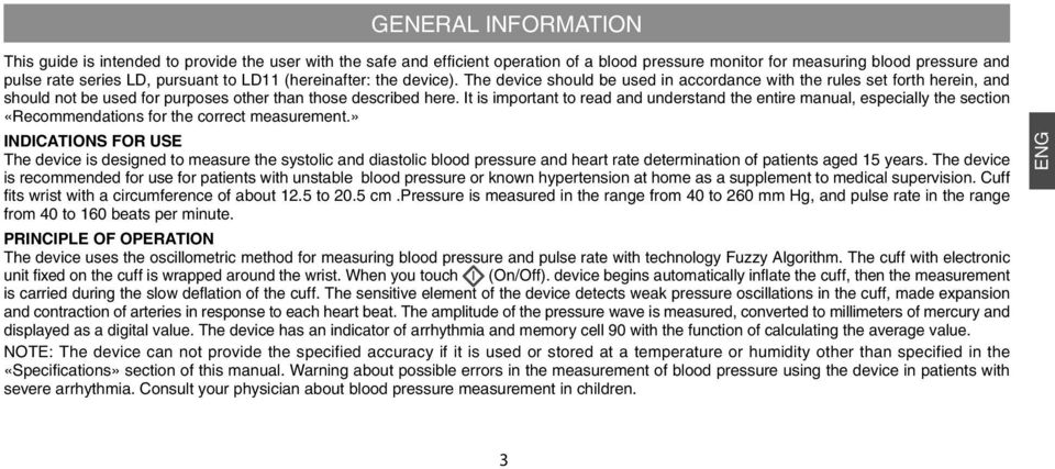 It is important to read and understand the entire manual, especially the section «Recommendations for the correct measurement.