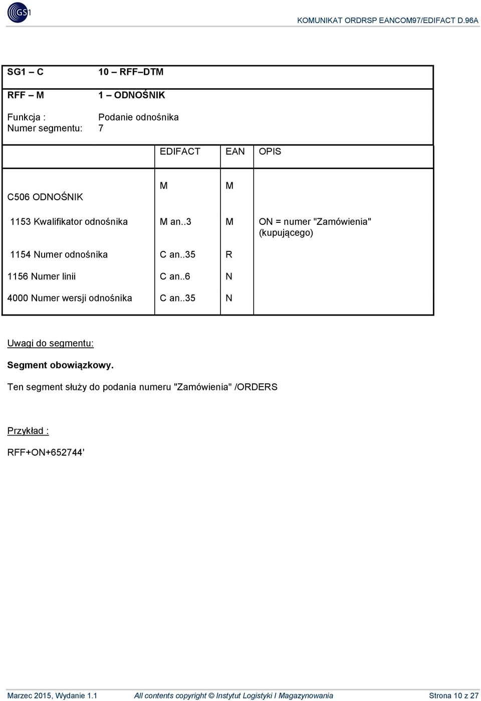 .6 N 4000 Numer wersji odnośnika C an..35 N Segment obowiązkowy.