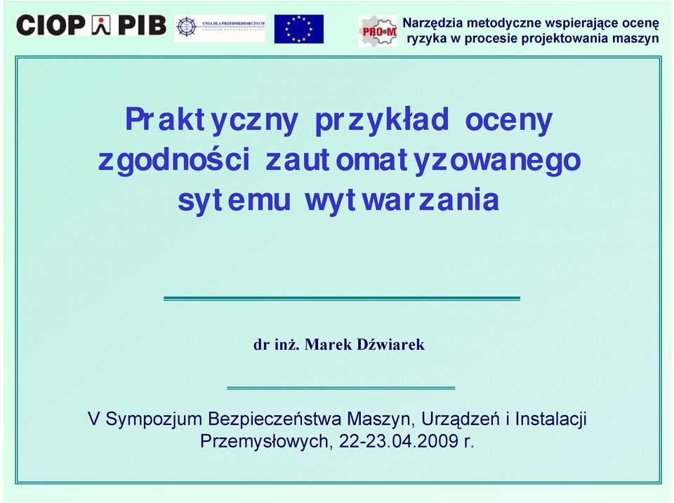 Marek Dźwiarek V Sympozjum Bezpieczeństwa