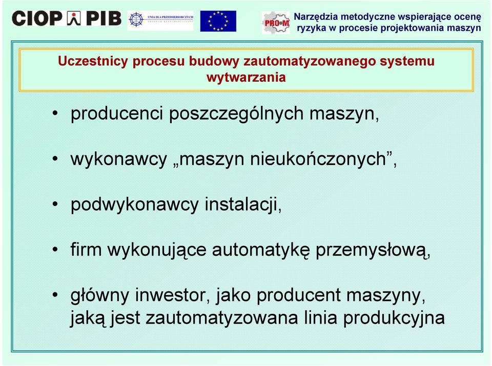 podwykonawcy instalacji, firm wykonujące automatykę przemysłową,