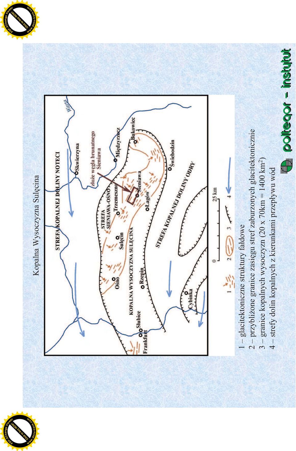 glacitektonicznie 3 granice kopalnych wysoczyzn (20 x 70km
