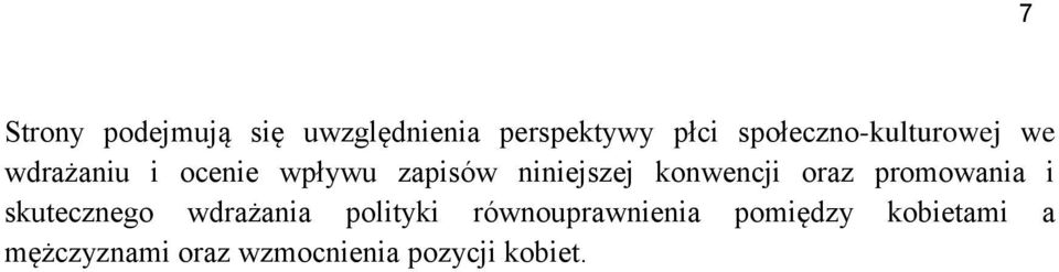 niniejszej konwencji oraz promowania i skutecznego wdrażania