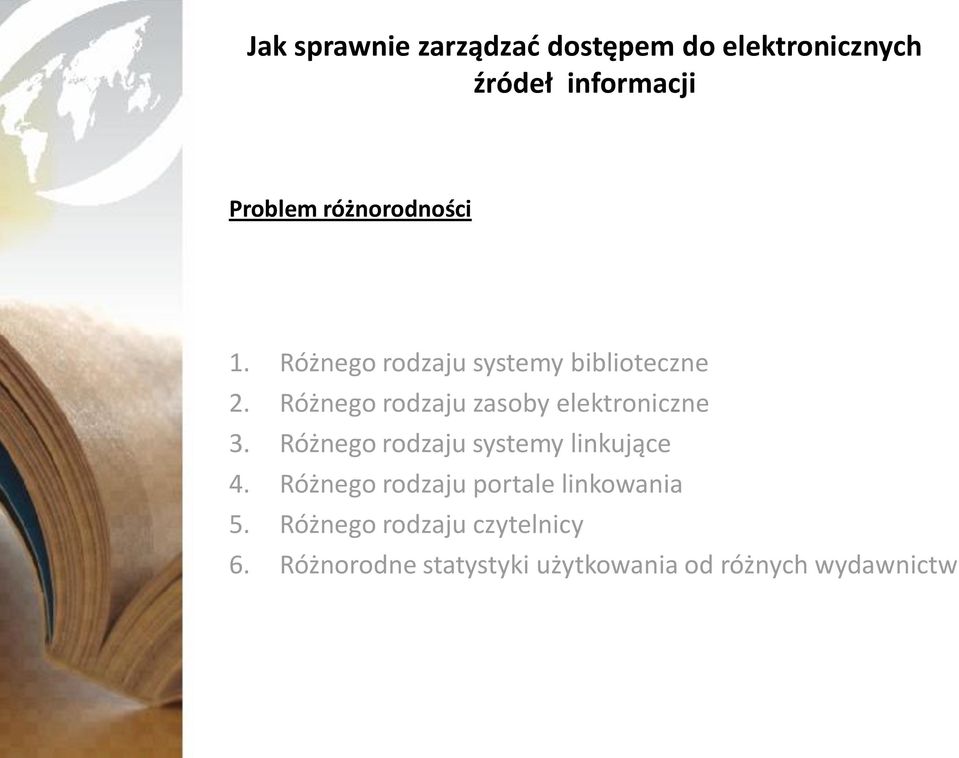 Różnego rodzaju systemy linkujące 4.
