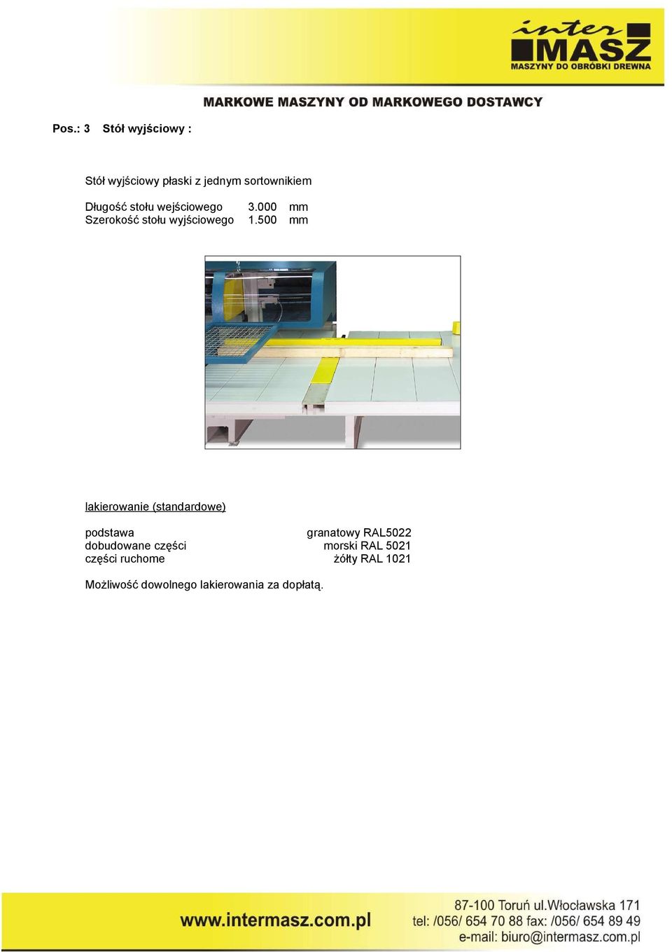500 mm lakierowanie (standardowe) podstawa granatowy RAL5022 dobudowane