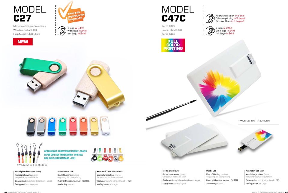 Box und Schlüsselband FREI on 5,5 x 2 x 1 cm 2,5 x 1,3 cm Model plastikowo-metalowy Rodzaj znakowania: grawer, tampodruk, nadruk full kolor Plastic-metal USB Kind of labeling: printing, engraving,
