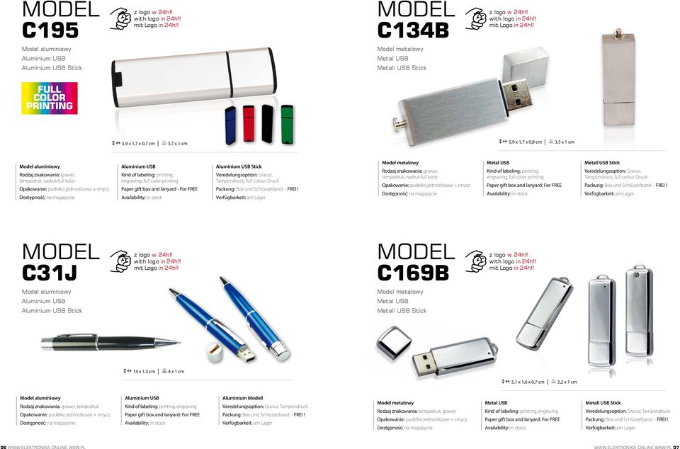 full colour Druck Model metalowy Rodzaj znakowania: grawer, tampodruk, nadruk full kolor Metal USB Kind of labeling: printing, engraving, full color printing Paper gift box and lanyard: For FREE