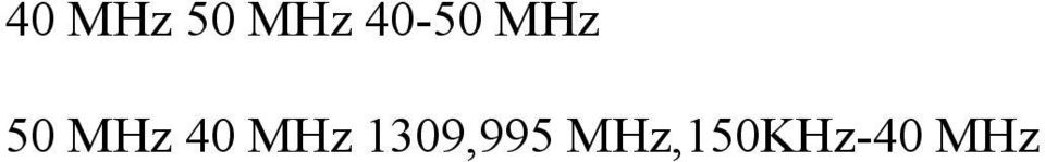 MHz 40 MHz