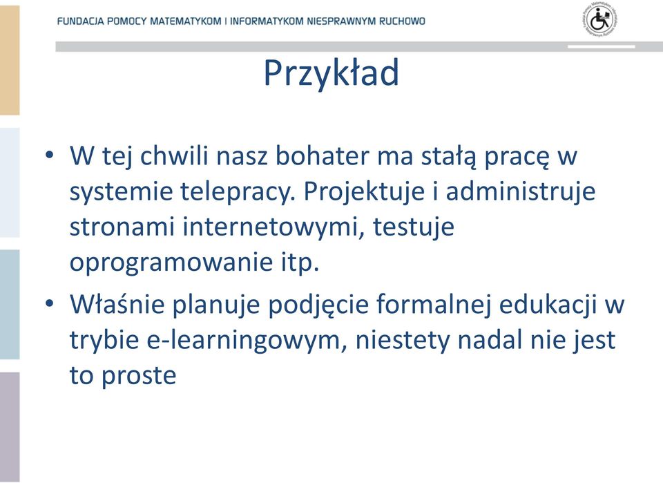 Projektuje i administruje stronami internetowymi, testuje