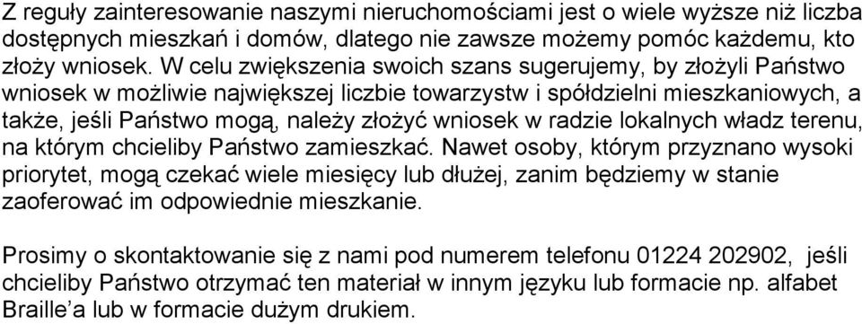 radzie lokalnych władz terenu, na którym chcieliby Państwo zamieszkać.