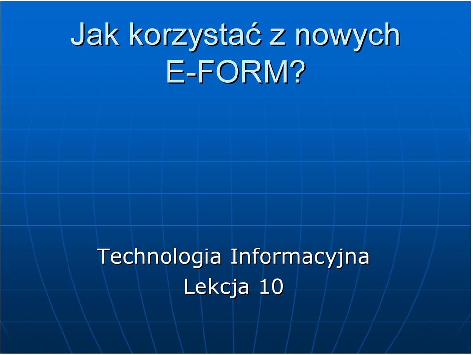 Technologia