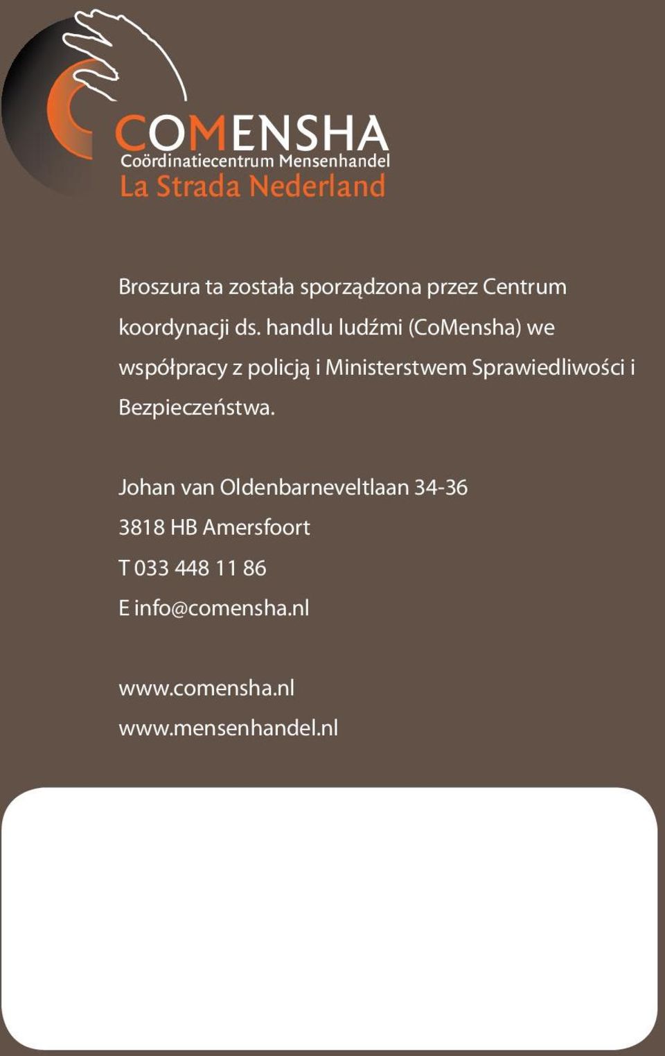 Sprawiedliwości i Bezpieczeństwa.