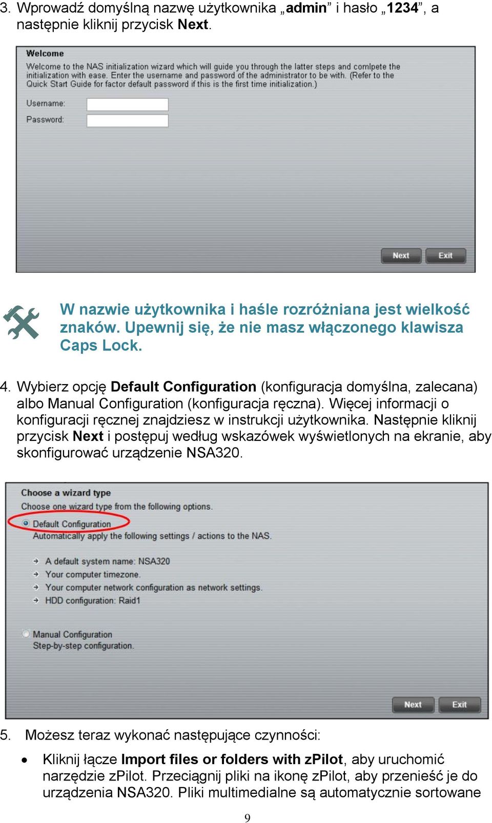 Więcej informacji o konfiguracji ręcznej znajdziesz w instrukcji użytkownika.