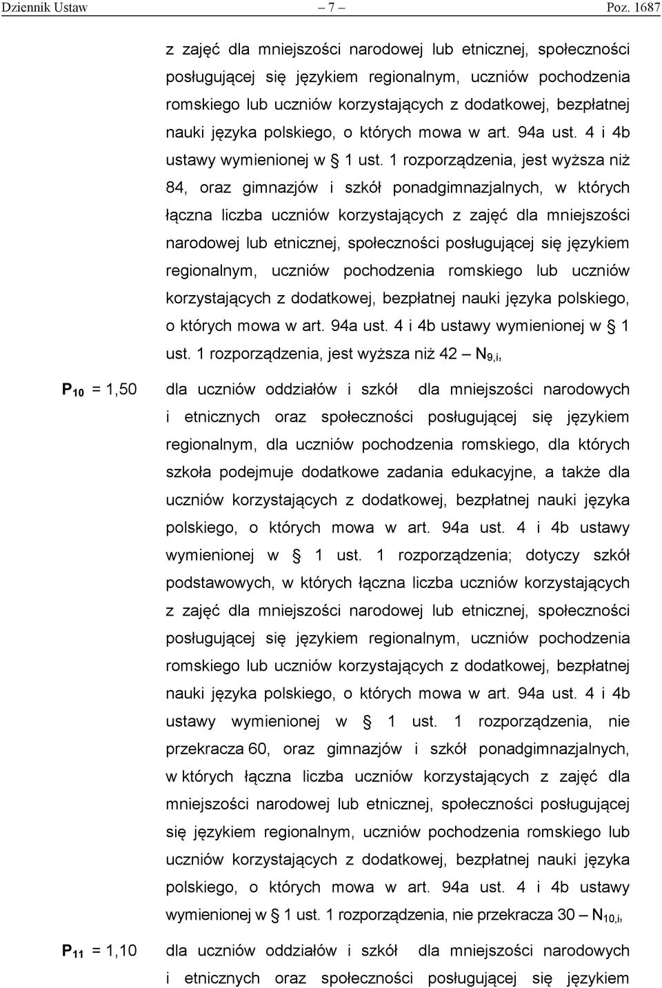 języka polskiego, o których mowa w art. 94a ust. 4 i 4b ustawy wymienionej w 1 ust.