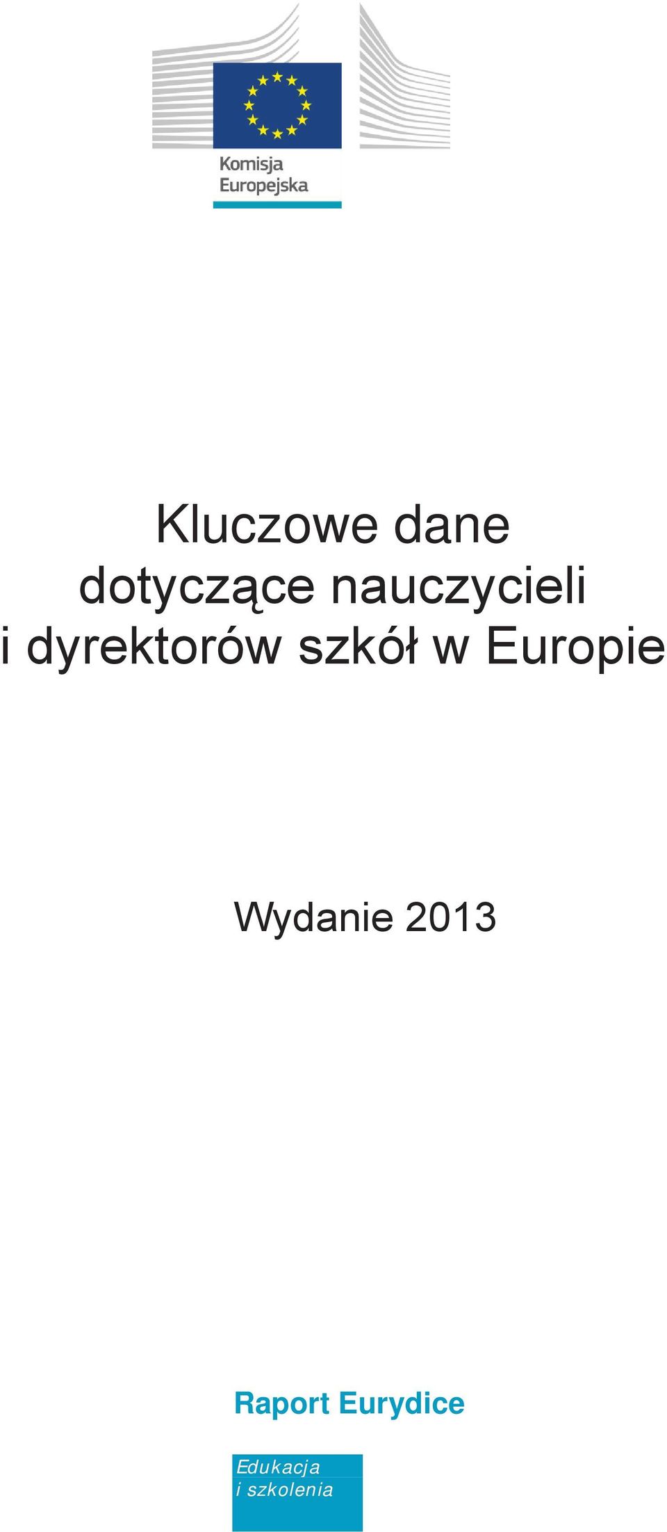 szkół w Europie Wydanie 2013
