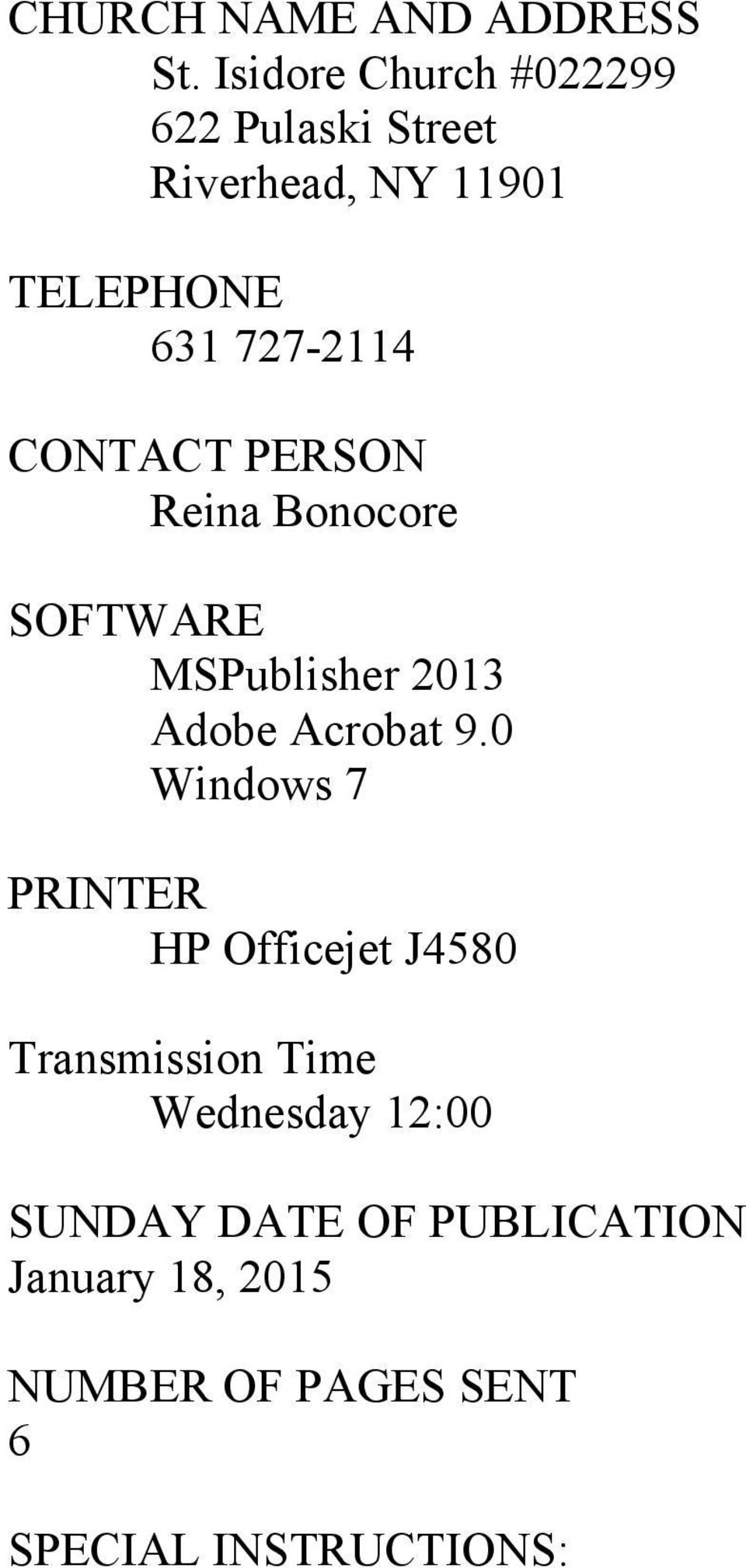 CONTACT PERSON Reina Bonocore SOFTWARE MSPublisher 2013 Adobe Acrobat 9.