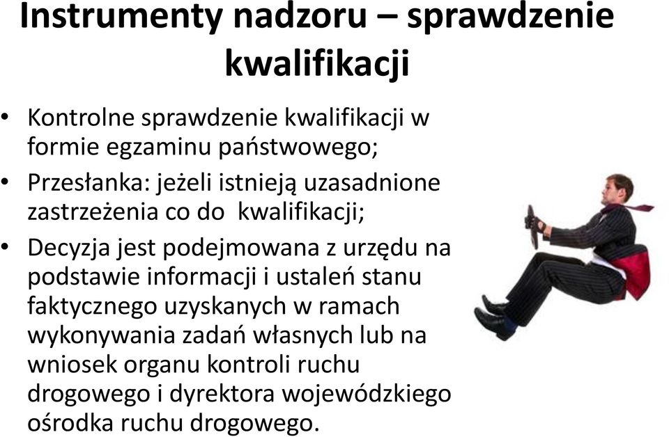 podejmowana z urzędu na podstawie informacji i ustaleń stanu faktycznego uzyskanych w ramach
