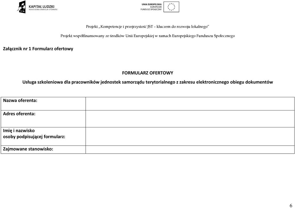 zakresu elektronicznego obiegu dokumentów Nazwa oferenta: Adres