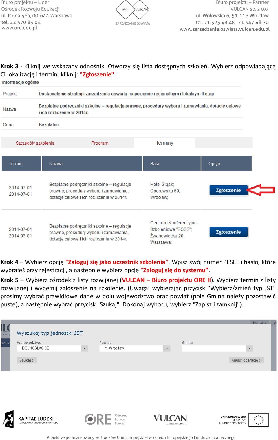 . Wpisz swój numer PESEL i hasło, które wybrałeś przy rejestracji, a następnie wybierz opcję "Zaloguj się do systemu".