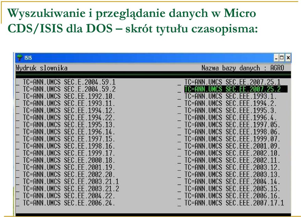 w Micro CDS/ISIS dla