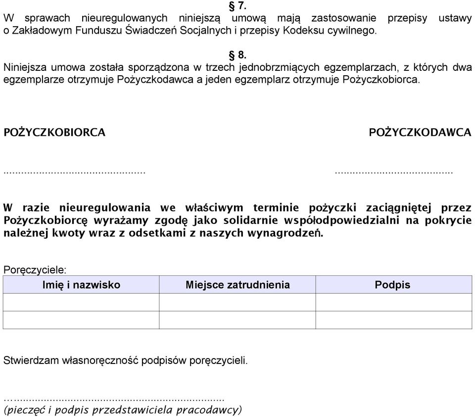 POŻYCZKOBIORCA POŻYCZKODAWCA.