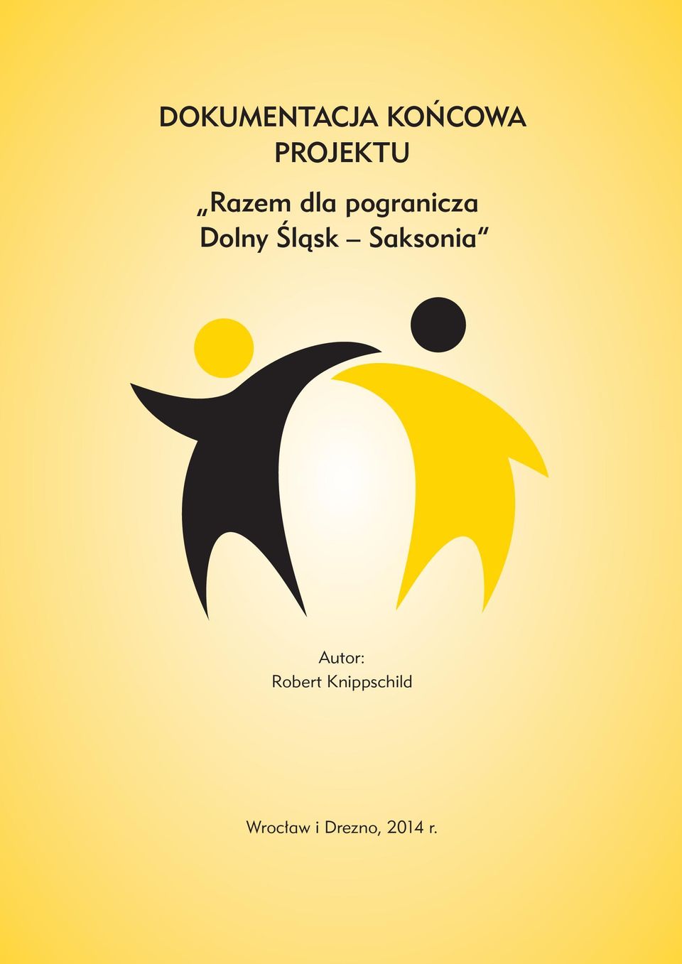 Śląsk Saksonia Autor: Robert