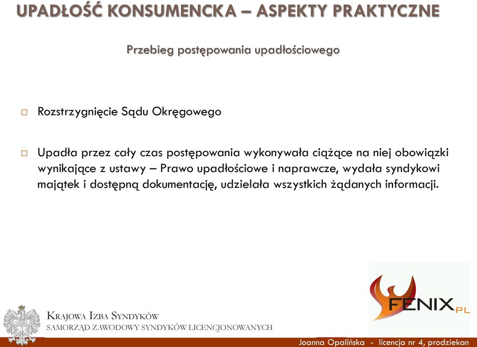 obowiązki wynikające z ustawy Prawo upadłościowe i naprawcze, wydała