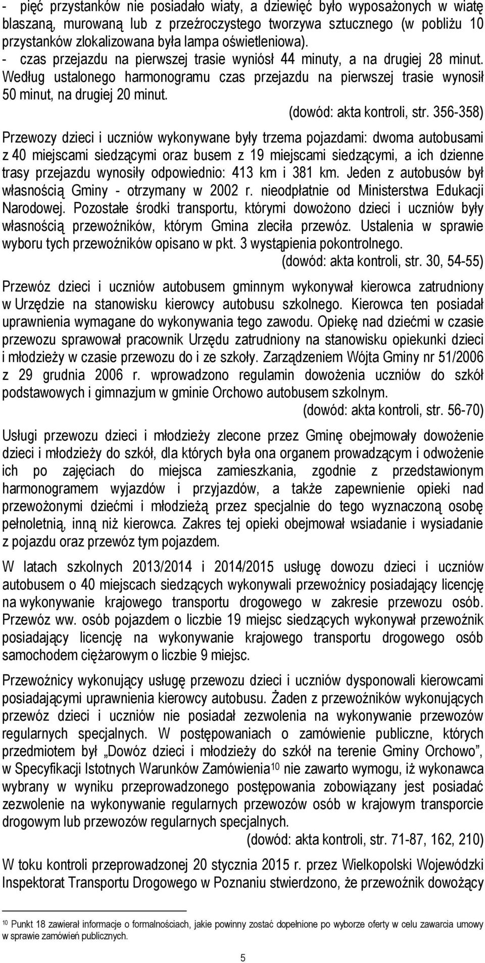 (dowód: akta kontroli, str.