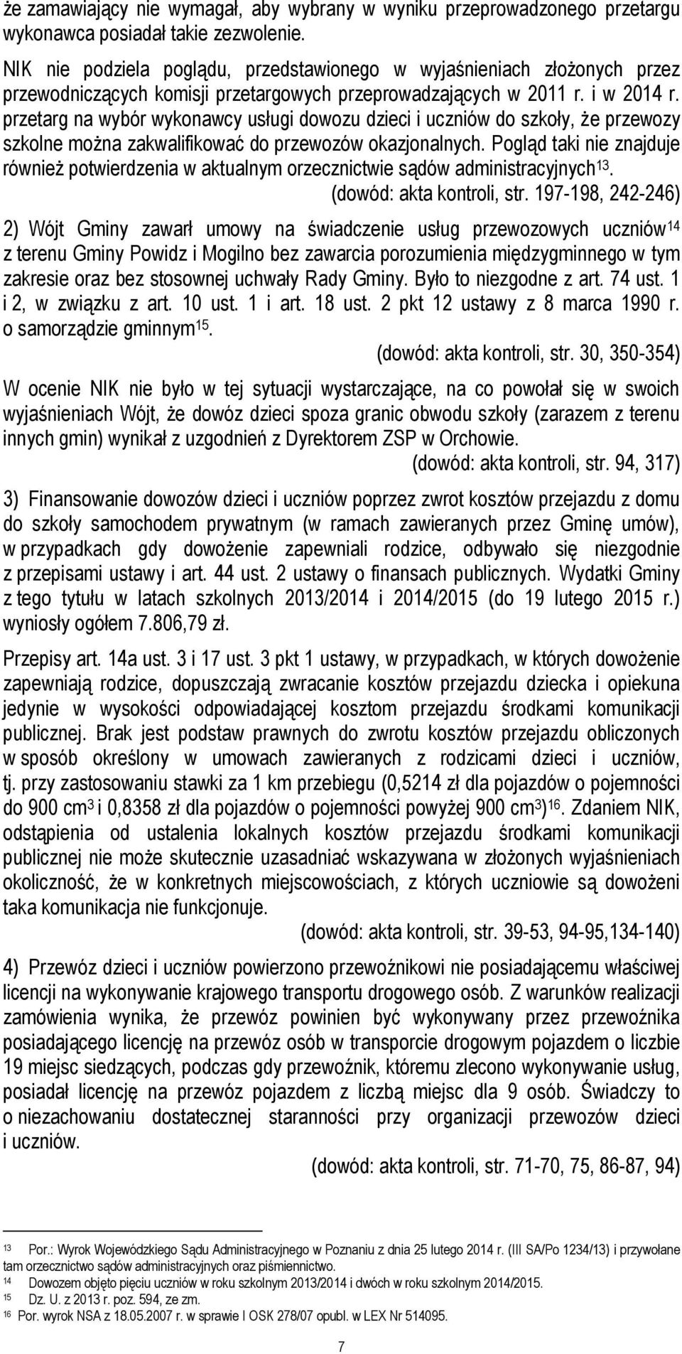 przetarg na wybór wykonawcy usługi dowozu dzieci i uczniów do szkoły, że przewozy szkolne można zakwalifikować do przewozów okazjonalnych.