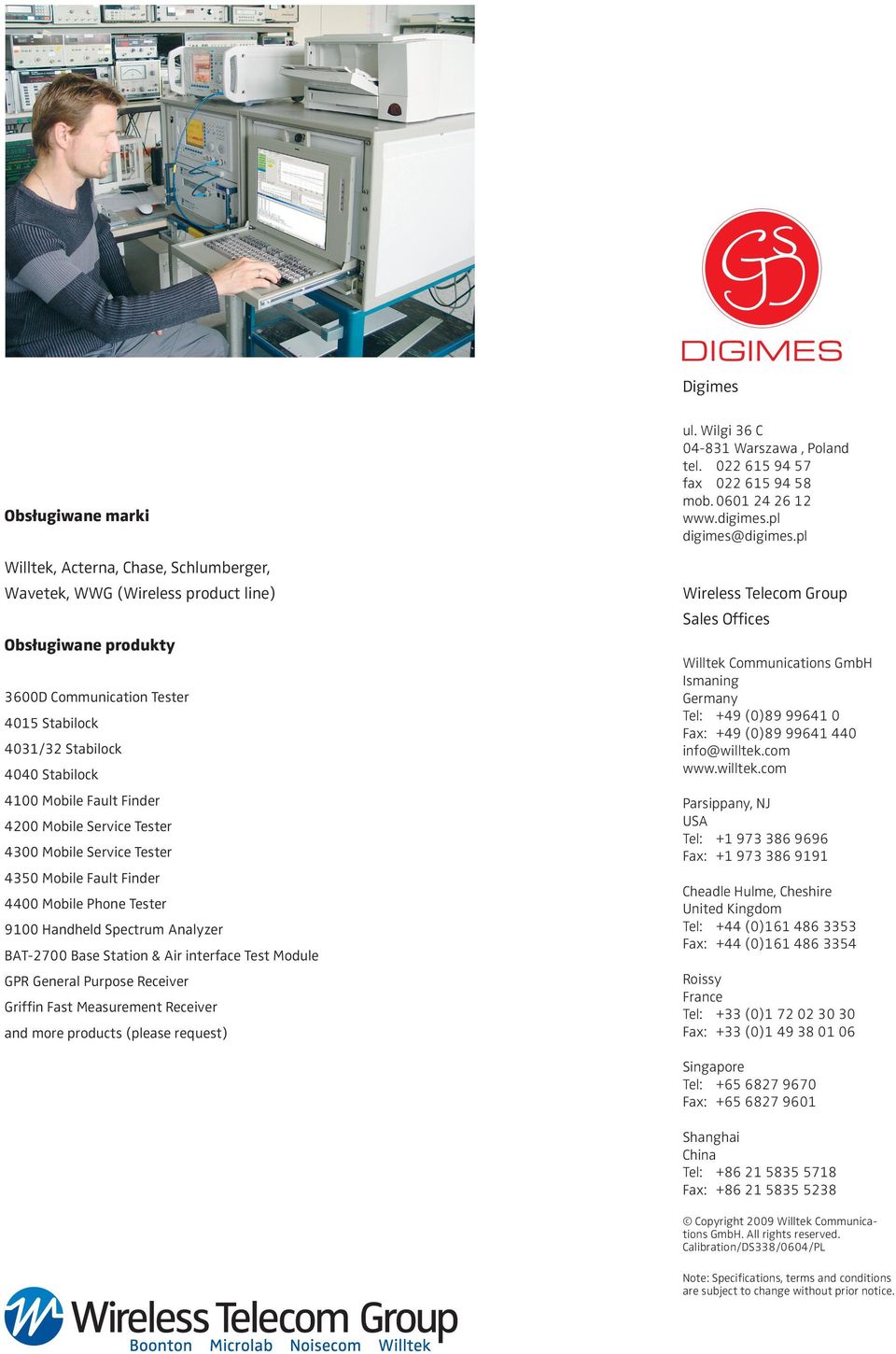 Test Module GPR General Purpose Receiver Griffin Fast Measurement Receiver and more products (please request) ul. Wilgi 36 C 04-831 Warszawa, Poland tel. 022 615 94 57 fax 022 615 94 58 mob.