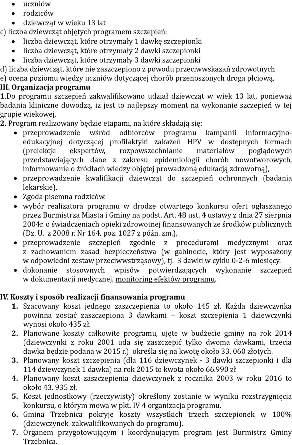 droga płciową. III. Organizacja programu 1.