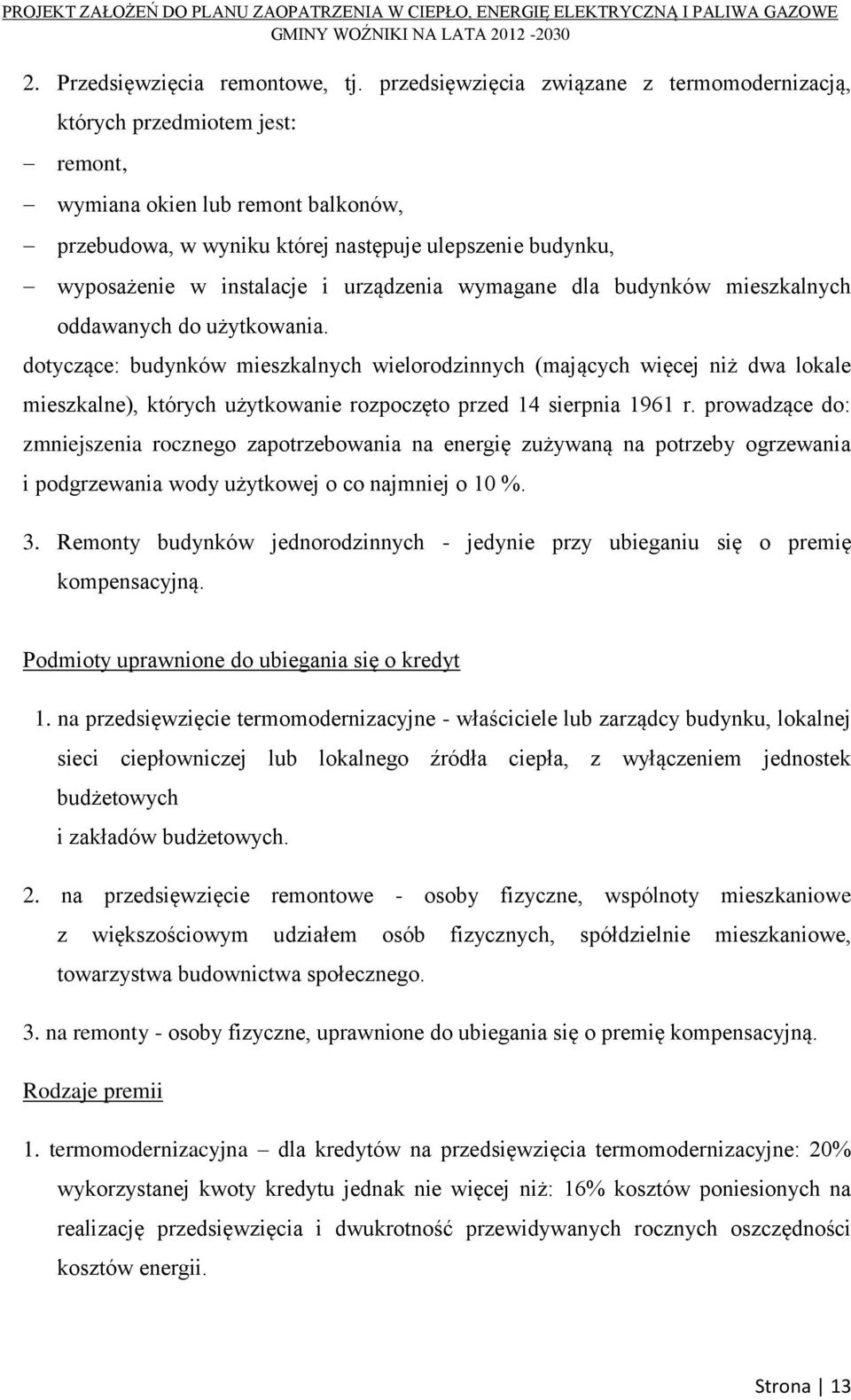 urządzenia wymagane dla budynków mieszkalnych oddawanych do użytkowania.