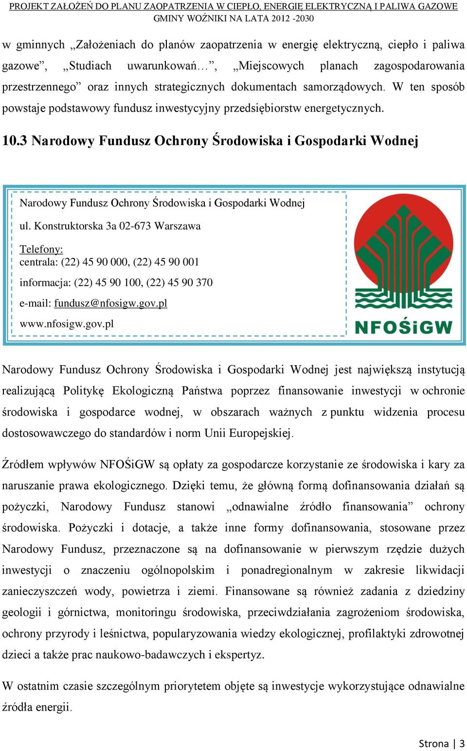 3 Narodowy Fundusz Ochrony Środowiska i Gospodarki Wodnej Narodowy Fundusz Ochrony Środowiska i Gospodarki Wodnej ul.