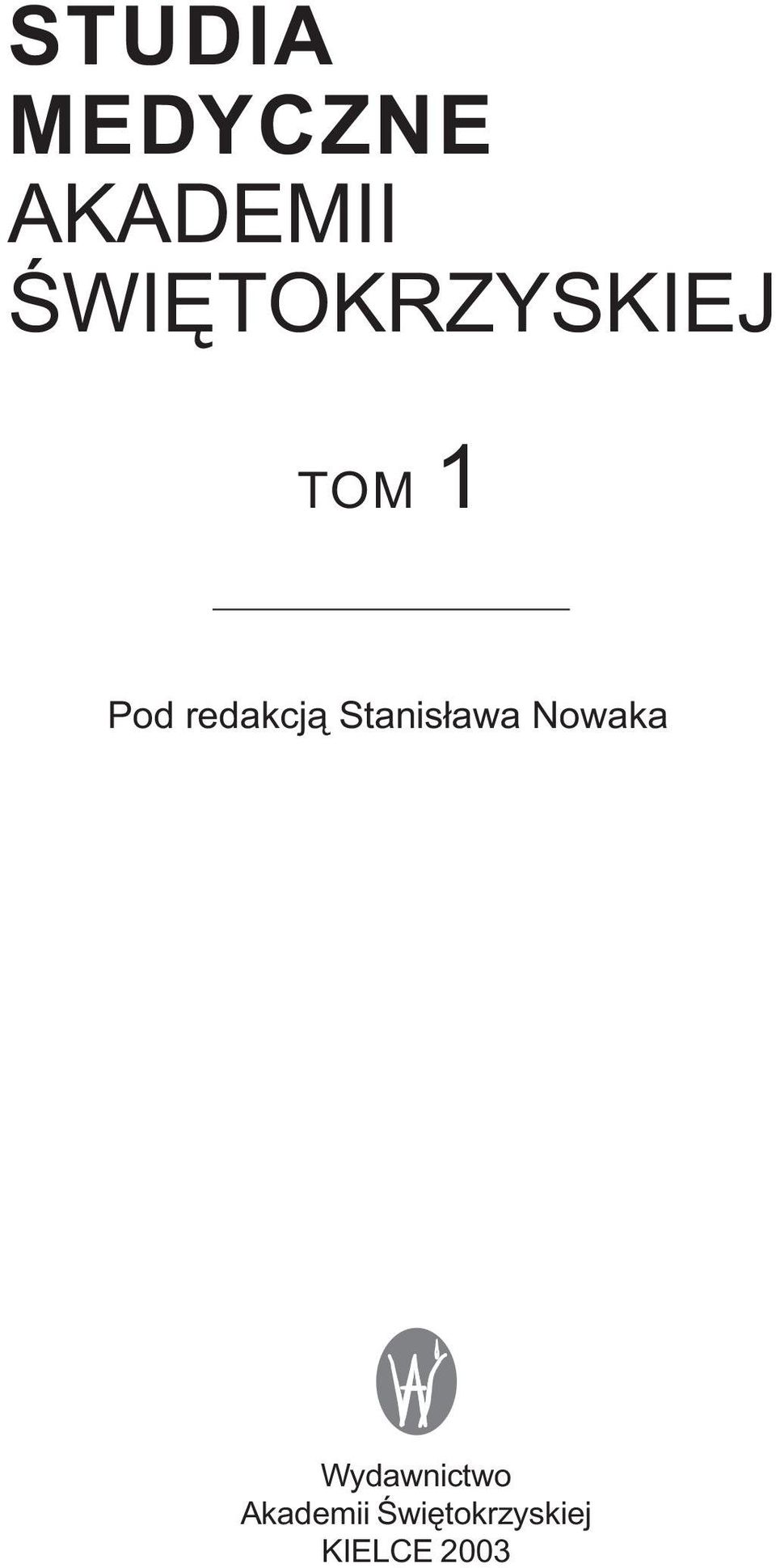 redakcj¹ Stanis³awa Nowaka