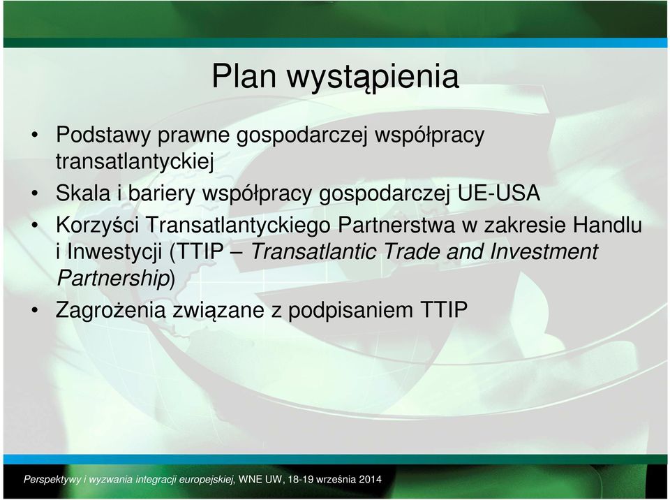 Korzyści Transatlantyckiego Partnerstwa w zakresie Handlu i Inwestycji