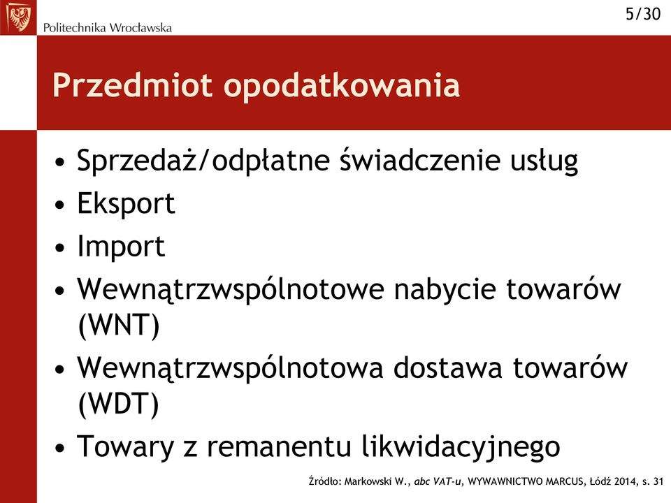 Wewnątrzwspólnotowa dostawa towarów (WDT) Towary z remanentu