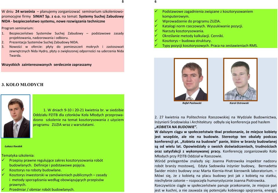 Nowości w ofercie: płyty do pomieszczeń mokrych i zastosowań zewnętrznych Nida Hydro, płyty o zwiększonej odporności na uderzenia Nida Twarda.