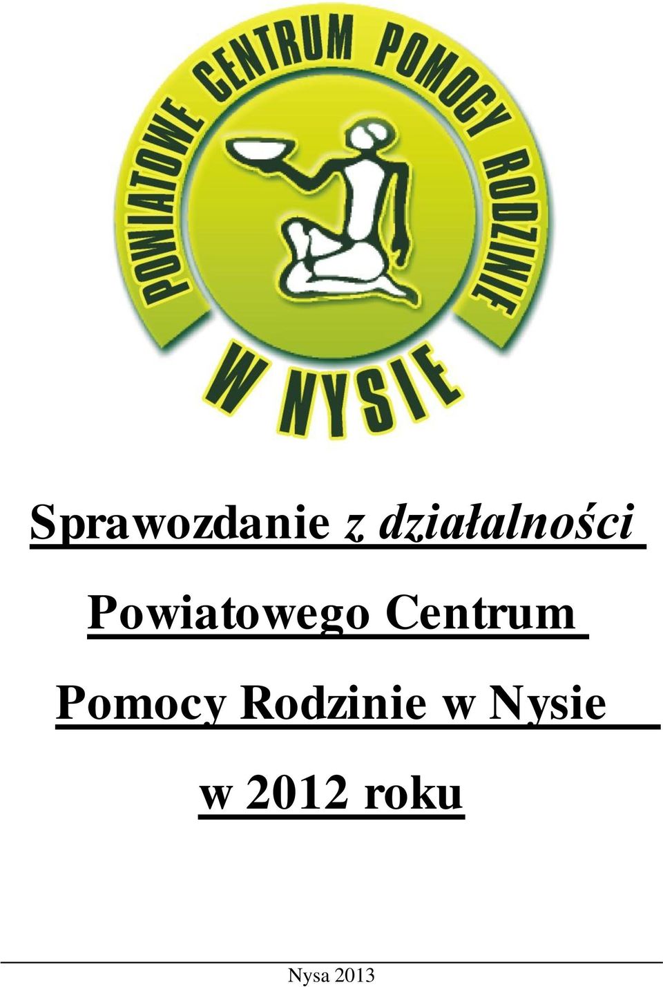 Powiatowego Centrum