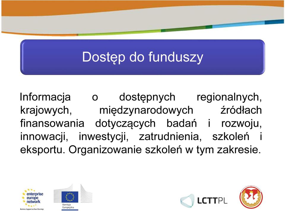 dotyczących badań i rozwoju, innowacji, inwestycji,