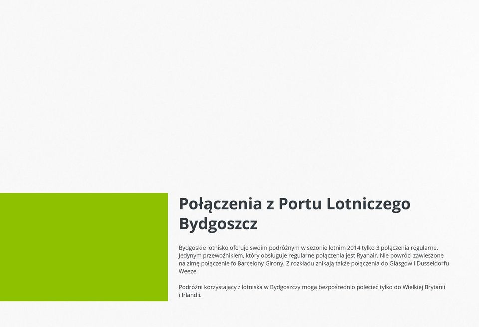 Nie powróci zawieszone na zimę połączenie fo Barcelony Girony.