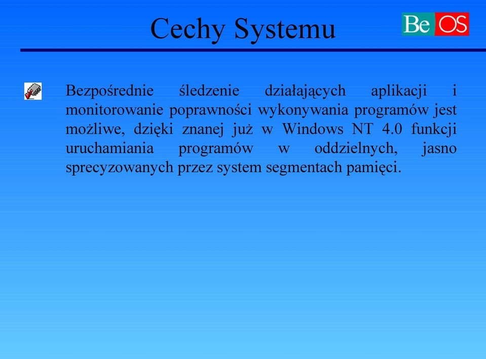 dzięki znanej już w Windows NT 4.